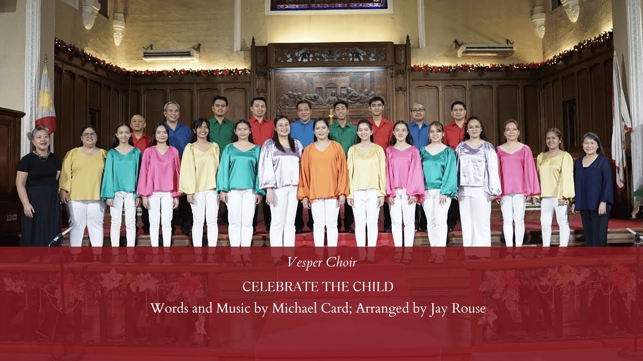 Celebrate the Child - Central UMC Vesper Choir - YouTube