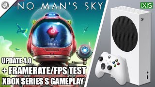 No Man's Sky: Update 4.0 - Xbox Series S Gameplay + FPS Test