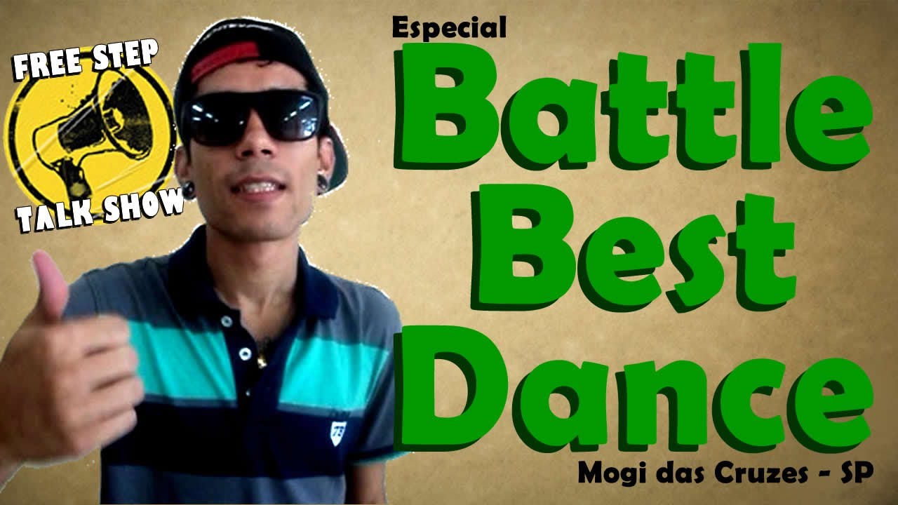 FREE STEP TALK SHOW ESPECIAL 1° BATTLE BEST DANCE