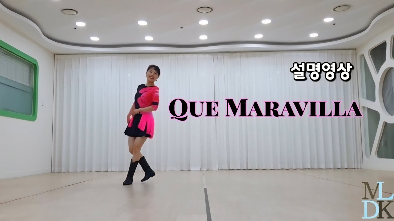 Que Maravilla/ 설명영상/ 초급라인댄스/ 케 마라빌라 