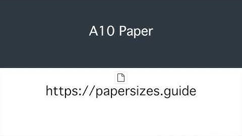 Papersizes.guide | A Series A10 Paper