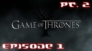 Joesith Plays Game Of Thrones Ep01 Pt02 House Whitehall Visit