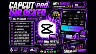 CAPCUT PRO MOD 17.7.0 💜 NO WATERMARK + 4K EXPORT