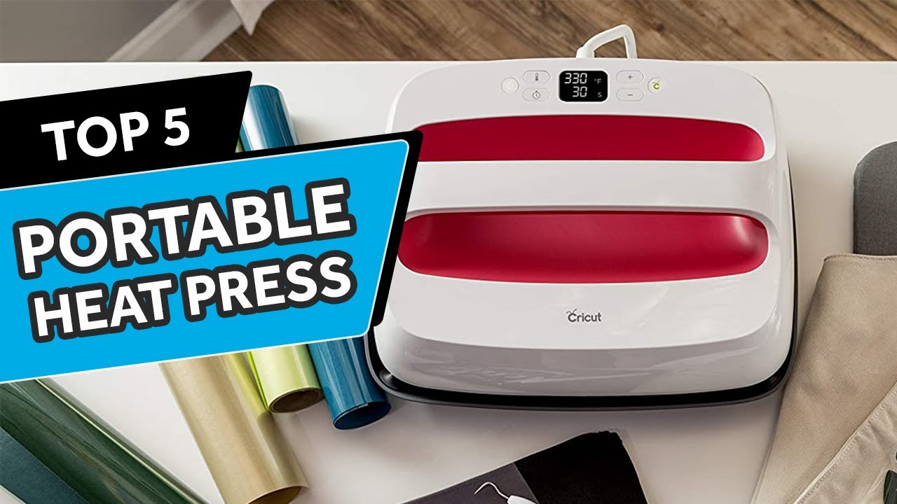 Top 5 Portable Heat Press Machines YouTube