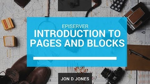 Episerver Templates and Block Explained