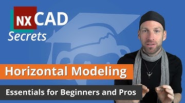 Siemens NX Beginners and Pros must consider the Selection Rules - Horizontal Modeling Essentials