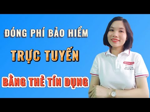 Hướng dẫn đóng phí Bảo Hiểm bằng Thẻ Tín Dụng qua App Dai-ichi Connect