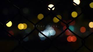 mr.kitty - after dark (slowed & reverb)