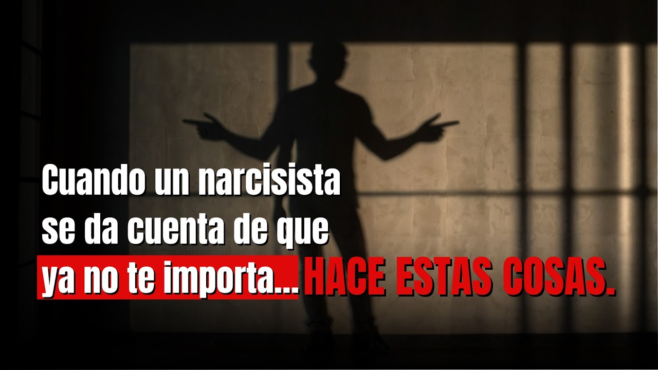 Cuando un narcisista se da cuenta de que ya no te importa… HACE ESTAS COSAS.