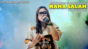 NAHA SALAH ( DOEL SUMBANG ) - PUSANG RUSDY OYAG PERCUSSION LIVE ANGKRINGAN TEH ITA