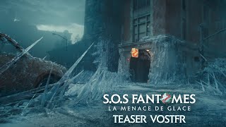 Bande annonce S.O.S. Fantômes : La Menace de Glace 