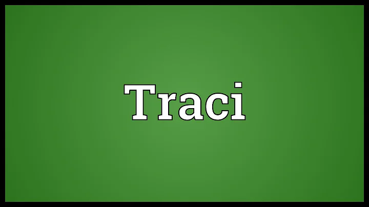 Traci Meaning