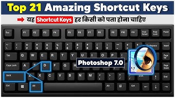 Top 21 Amazing Keyboard Shortcuts In Photoshop 7.0 | Photoshop Shortcut Keys.