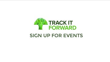 Sign up for Volunteer Events | Track it Forward