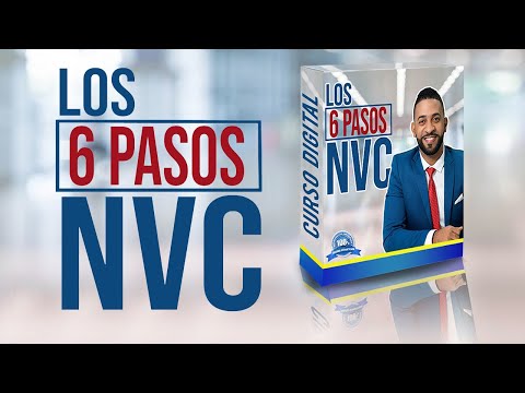 🇺🇲LOS 6 PASOS NVC UNICO CURSO DIGITAL EN LINEA EN VIDEO TUTORIALES🇺🇲