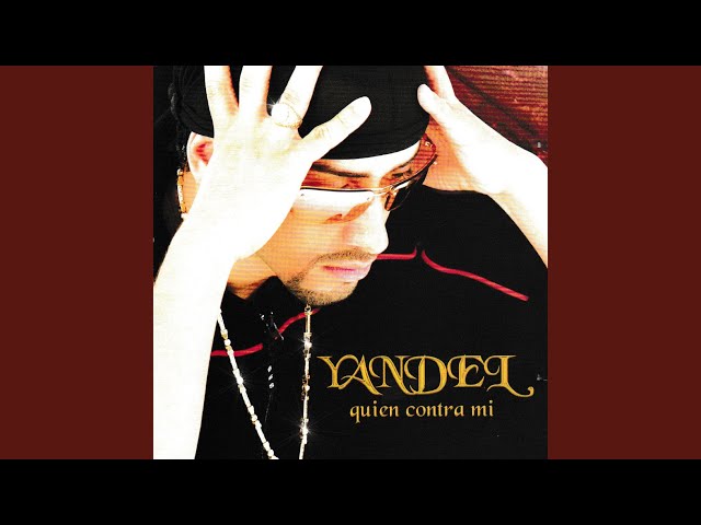 Yandel - Te Suelto el Pelo