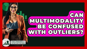 Can Multimodality Be Confused With Outliers? - The Friendly Statistician