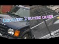 Discovery 2 buyers guide and final look b4 sale