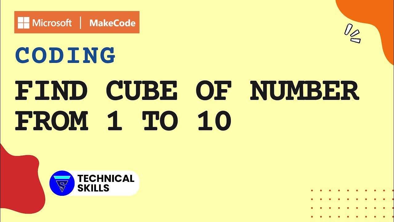 Coding: Find Cube of Number from 1 to 10 || Makecode || Coding || Block ...