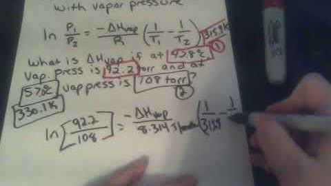 Chapter 11: Using Clausius-Clapeyron Equation to Determine Enthalpy of Vaporization