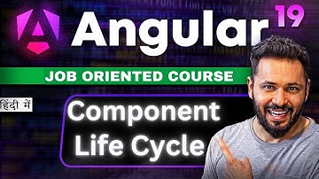 Angular 19 Tutorial Hindi #47 A Deep Dive into Life Cycle Hooks #angular19 #angular