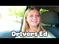 SHE STARTED DRIVERS ED!!