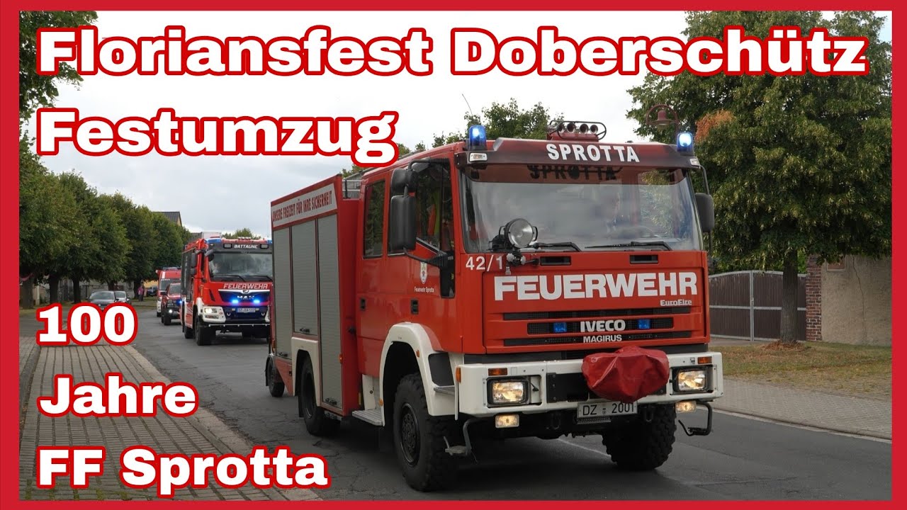 🚨🔊FESTUMZUG 100 Jahre FF Sprotta🚒FLORIANSFEST Doberschütz 2025🚒