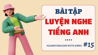 Bài tập luyện nghe Tiếng Anh #15 / Listening English Lesson