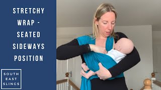 Stretchy wrap - seated sideways - Izmi Baby wrap
