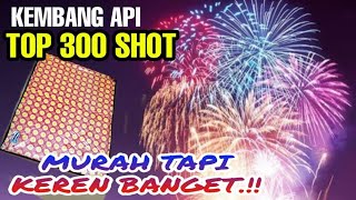 KEMBANG API LEBARAN IDUL FITRI KEREN BANGET!! TOP 300 SHOT
