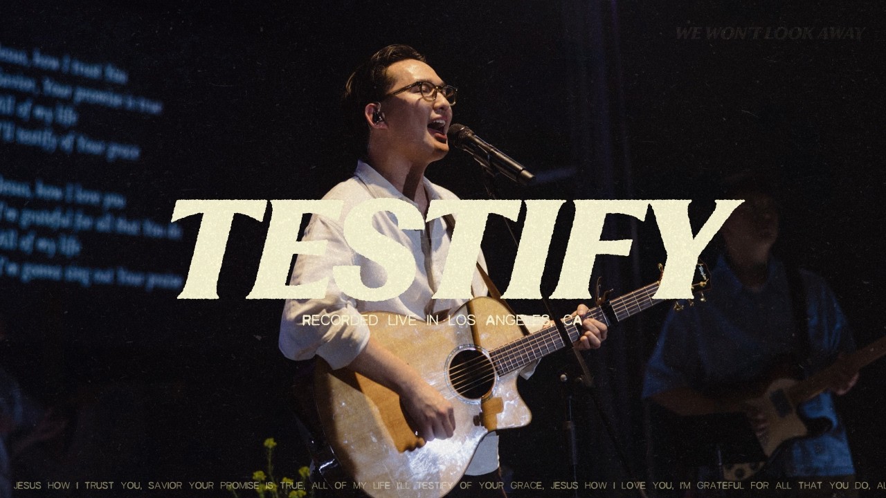 Testify | Common Gathering