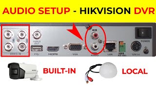 how to setup audio in hikvision dvr