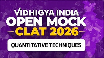 Vidhigya India Open Mock Trio - 3 Analysis | Quantitative Techniques Section | CLAT 2026