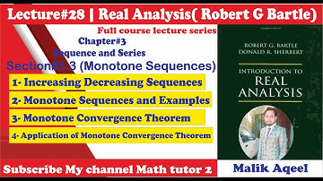 Introduction to real analysis bartle - lecture#28 Section# 3.3 Monotone Sequences  @Math Tutor 2