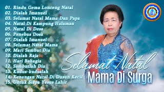 Lagu Natal - SELAMAT NATAL MAMA DI SURGA| FULL ALBUM LAGU NATAL