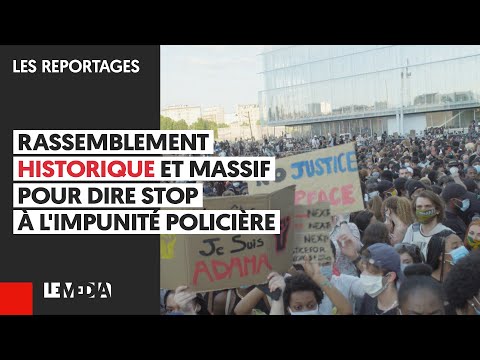 RASSEMBLEMENT HISTORIQUE ET MASSIF POUR DIRE STOP À L&#039;IMPUNITÉ POLICIÈRE