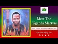 Meet St.  Joseph Mukasa Balikuddembe with SKPS UG