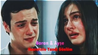 Baran & Ayşe (بلال وعائشة) || Hasretinle Yandı Gönlüm - Fahriye Evcen & Burak Özçivit  ◀ مترجمة