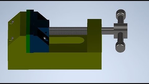 BÀI 5: Lắp ghép, mô phỏng chuyển động ê- tô  trong INVENTOR