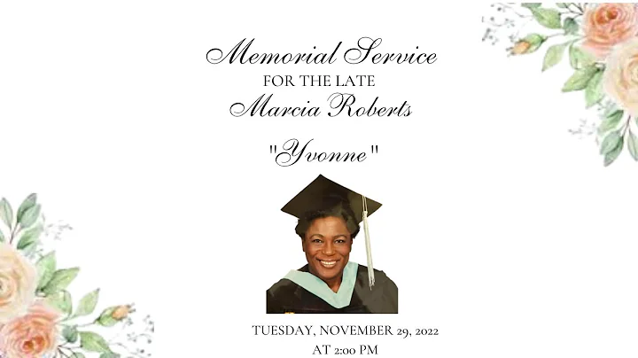 Memorial Service for the late Marcia Roberts