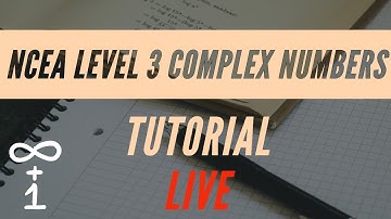NCEA Level 3 Calculus Complex Numbers - Z is a solution