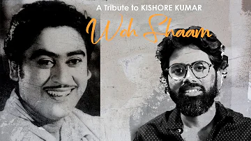 Woh Shaam Kuchh Ajeeb Thi | A Tribute to Kishore Kumar | Tamal Kanti Halder | Audio