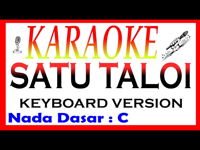 Karaoke Satu Taloi I Musik Keyboard Version Brury Sitaniapessy class=