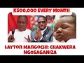 LAYTON MANGOCHI KUTSUTSANA NDI GANIZO LA CHAKWERA LOGAWA NDALAMA KWA ANA OBADWA KUMENE LAYTON MANGOCHI KUTSUTSANA NDI GANIZO LA CHAKWERA LOGAWA NDALAMA KWA ANA OBADWA KUMENE