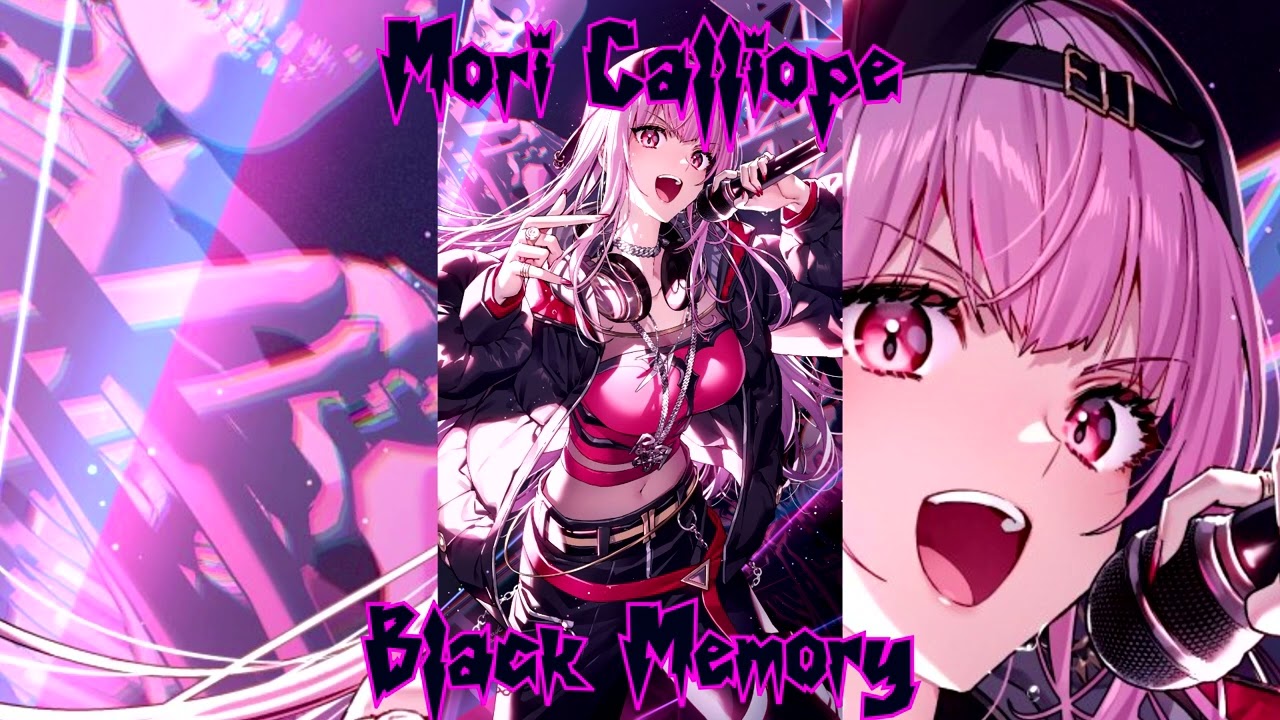 black memory oral cigarettes anime Mori Calliope Sings Black Memory By THE ORAL CIGARETTES (Remastered Audio)