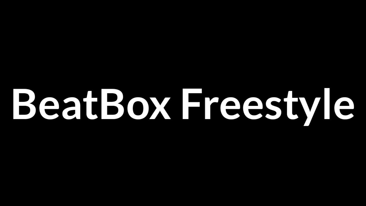 Mulatto - BeatBox "Freestyle" (Lyrics)