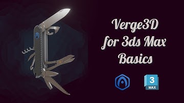 Verge3D for 3ds Max Basics - 01 - Intro