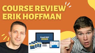 Erik Hoffman Course Review | Warning: Brutally Honest