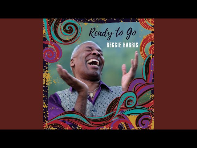 Reggie Harris - The Times They Are A-Changin'