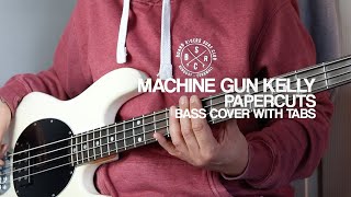 Machine Gun Kelly - Papercuts (Bass Cover With Tabs)